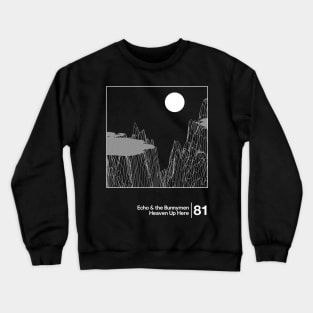 Heaven Up Here / Minimal Style Graphic Artwork Design Crewneck Sweatshirt